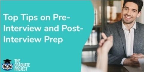 Top Tips on Pre-Interview & Post-Interview Prep