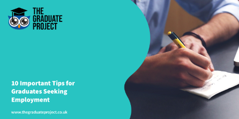 10 Important Tips for Graduates Seeking Employment 