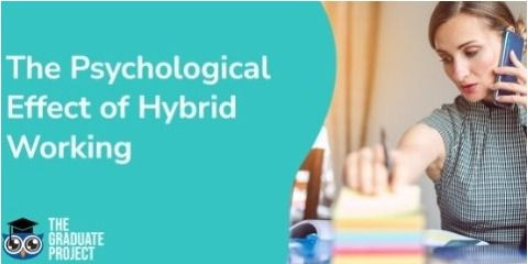 The Psychological Effect of Hybrid Working